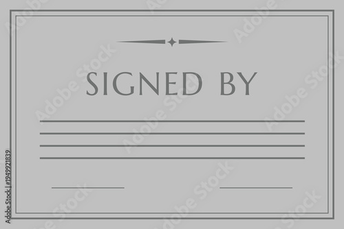 Formal signed by certificate panel with signature lines