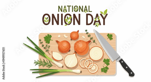 National onion day celebration with sliced onions knife on cutting board fresh herbs