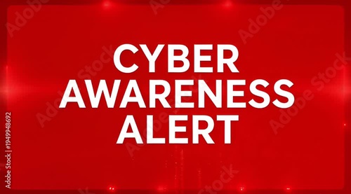 Cyber Awareness Alert Text on Red Pulsing Circular Background for Security Training