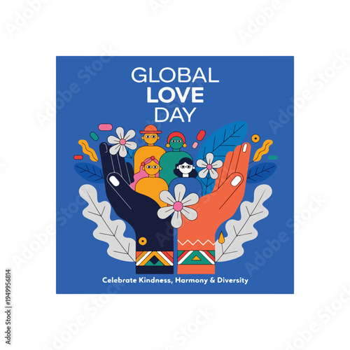 Global Love Day celebrates unity kindness compassion peace and love among all humanity
