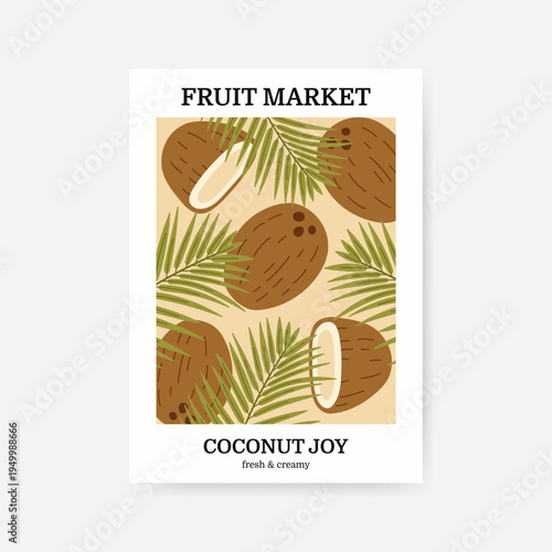 Coconut fruit illustration with tropical palm leaves in flat style. Fresh exotic food composition placed on minimal poster. Decorative design for market banner, packaging, menu