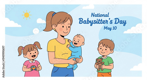 Happy national babysitter's day may 10 cartoon family with babysitter and kids