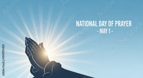 Praying hands silhouette with sunburst on national day of prayer may 1st symbolizing faith and spirituality