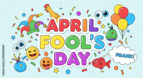 Vibrant april fool's day celebration graphic with colorful text and whimsical illustrations on light blue background