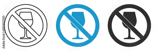 No Alcohol Signs showing clear prohibition against drinking, three distinct warning symbols with bottle and glass crossed out, clean vector style for safety regulation and public restriction notice.