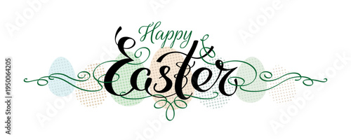Happy easter hand written lettering, typography. Handwritten calligraphy happy easter greeting card. Black symbol on white background. Halftone Easter eggs, decorative ornamental elements. Vector