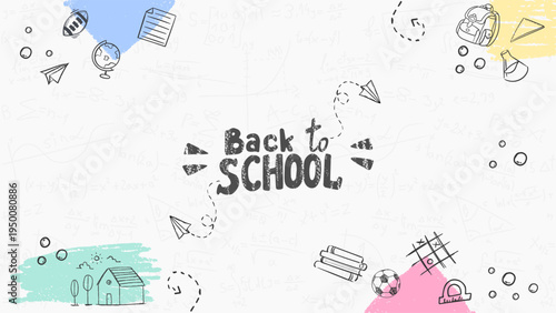 A vibrant Back to School illustration showcases playful doodles of educational items, sports equipment, and a school building on a soft background