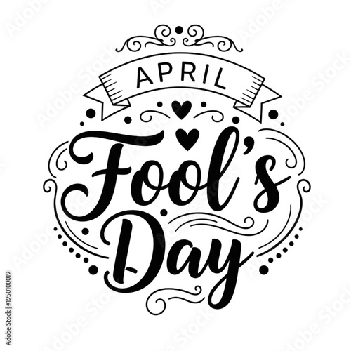 April fool's day greeting card with elegant calligraphy and decorative elements on white background