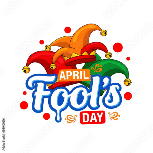 April fool's day colorful jester hats with text on white background for pranks and jokes