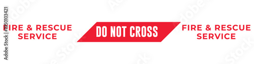 Fire and rescue service do not cross tape, emergency warning ribbon, flat vector illustration