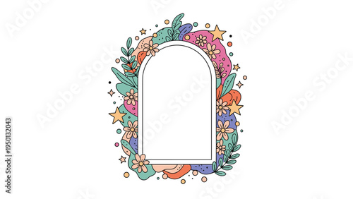 Decorative arched frame surrounded by colorful hand drawn flowers leaves and stars for greeting cards or creative announcements.