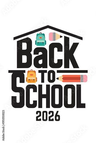 Back to School 2026 Flat Vector Poster with Learning Concept