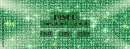 Disco ball glitter texture for Christmas party poster and nightclub event flyer. Mosaic tile pattern with metallic sequin texture for presentation design. Vector green sequin retro party backdrop.