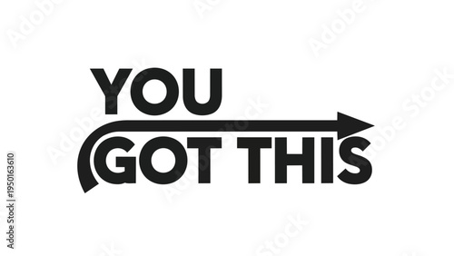 Uplifting and direct textual message featuring a dynamic arrow graphic, symbolizing forward momentum and strong personal capability on a clean white