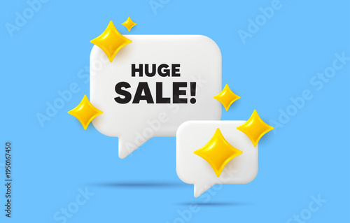 Huge sale chat speech bubble. Social media concept. Huge Sale tag. Special offer price sign. Advertising Discounts symbol. 3d sparkles chat bubble. Vector