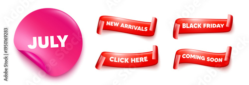 July sticker, offer ribbons. Black friday, coming soon. July month icon. Event schedule Jul date. Meeting appointment planner. Pink sticker tag. Flag ribbon banners. Vector