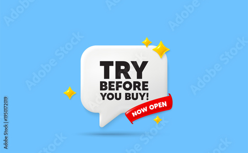 Try before you buy ribbon speech bubble. Now open flag ribbon. Try before you buy tag. Special offer price sign. Advertising discounts symbol. 3d sparkle stars speech bubble. Vector