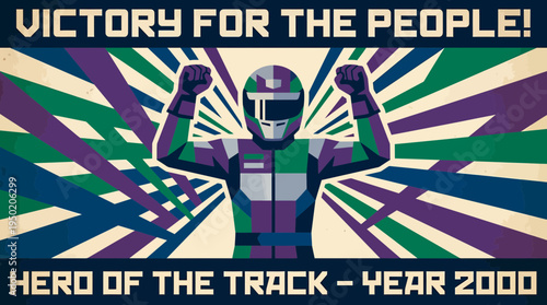 Retro propaganda style poster featuring a victorious race car driver with arms raised in triumph, concept for sports victory celebration and motor racing championship achievement