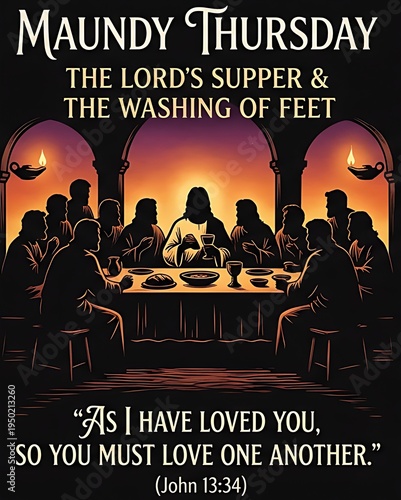 Maundy thursday the lord's supper and washing of feet