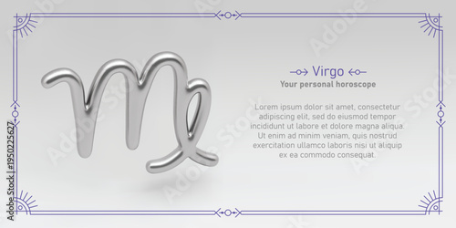 Virgo horoscope prediction. Monthly astrology forecast. 3D realistic silver zodiac sign, line frame and text about Virgo. Mystical vector design of yearly horoscope.
