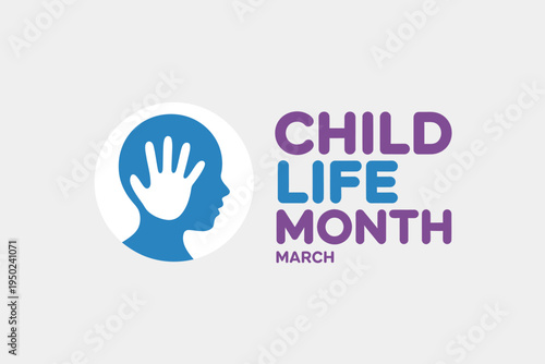Child Life Month awareness campaign logo with blue and purple text