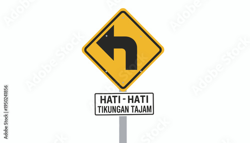 Yellow diamond-shaped road sign with a sharp left turn arrow and a warning text 'HATI-HATI TIKUNGAN TAJAM' (BE CAREFUL SHARP TURN) on a white background.