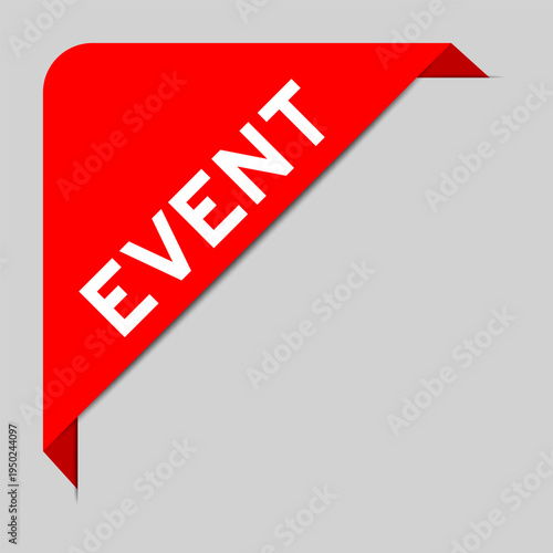 Red color of corner label banner with word event on gray background