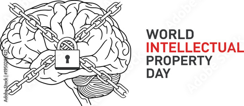 Brain with chains and padlock next to World Intellectual Property Day text Keywords: brain, intellectual property, world