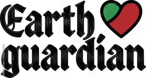 Earth Guardian Nature Typography Art Graphic