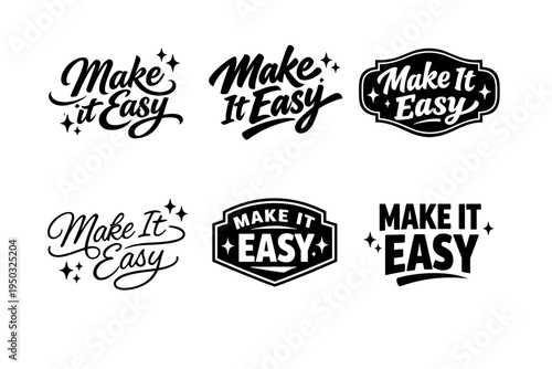 Make it easy text designs with decorative elements in black and white