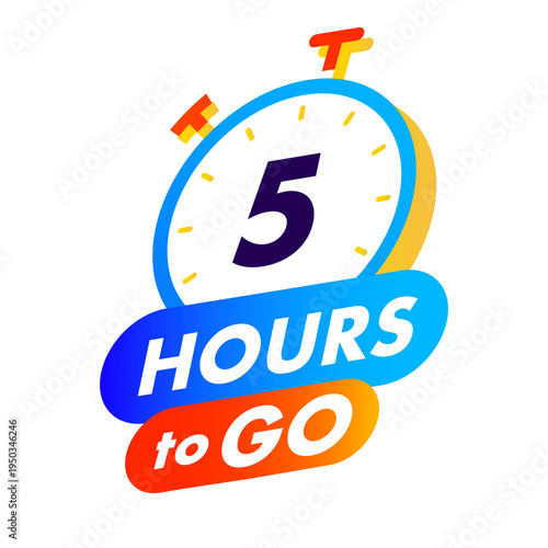 Timer 5 hours to go watch icon for promotion, promo offer, sale, social media post