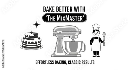 Vintage Kitchen Mixer, Cake, and Chef: Effortless Baking, Classic Results