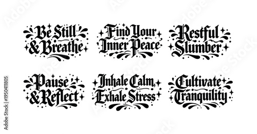 Collection of motivational phrases in gothic calligraphy for mindfulness and relaxation
