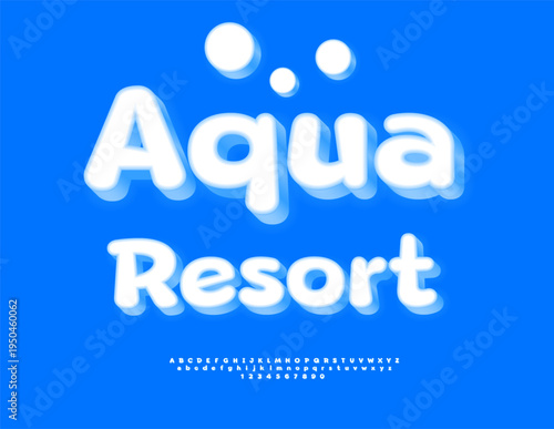 Vector Vacation logo Aqua Resort. Funky Rounded Font. Cute 3D Alphabet Letters and Numbers set. 