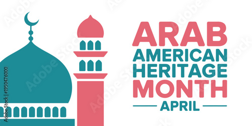Arab American Heritage Month April celebration graphic with mosque illustration