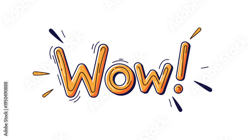 Energetic illustration of the word Wow in a bold orange font with decorative lines to express surprise or excitement.