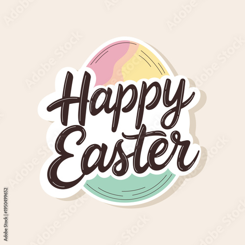 Happy Easter sticker with hand drawn lettering and colorful painted egg. Flat vector illustration in pastel colors for spring holiday design.