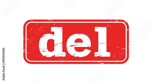 A distressed rectangular red stamp displays the word del in bold white lettering against a stark background high quality