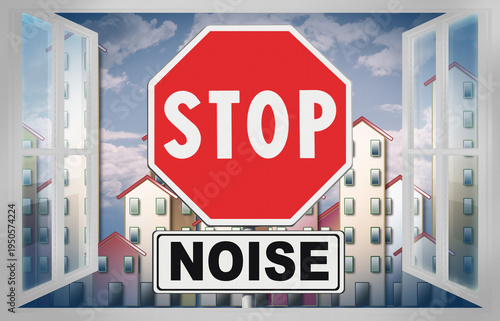 Stop Noise written on roadsign - concept with an open window against a cityscape