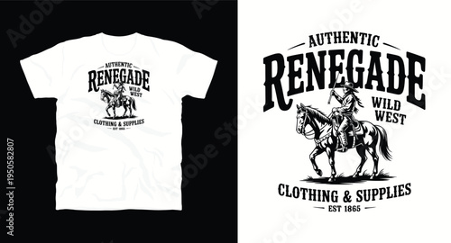 Authentic renegade wild west clothing and supplies vintage cowboy t-shirt design