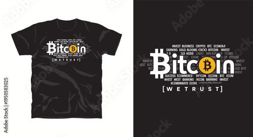 Bitcoin we trust cryptocurrency t-shirt design with digital finance word cloud and golden logo symbol