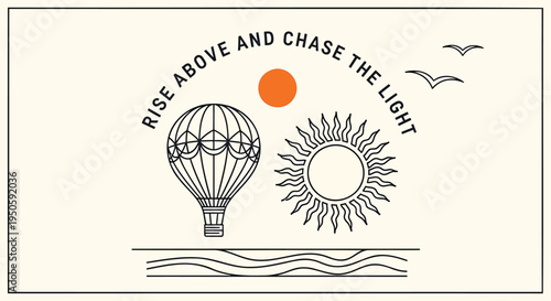 Vector illustration of hot air balloon, sun, and birds with inspirational quote