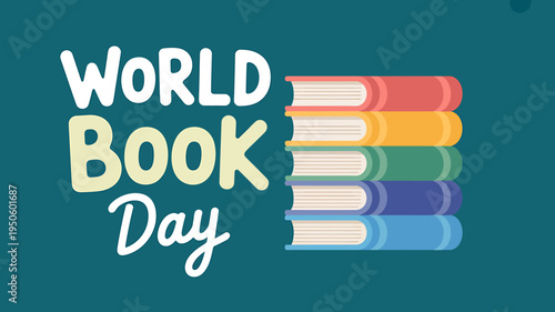 World Book Day colorful books stacked on top of each other