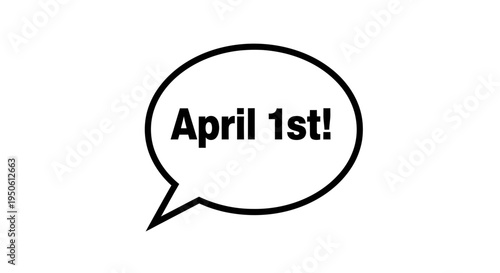 april fools day speech bubble