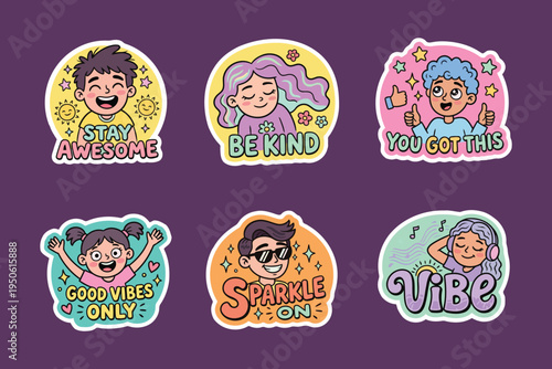 Cute Motivational Kids Sticker Set with Stay Awesome Be Kind Good Vibes Cartoon Characters Vector