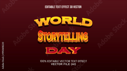 '' WORLD STORYTELLING DAY '' TEXT EFFECT VECTOR 3D