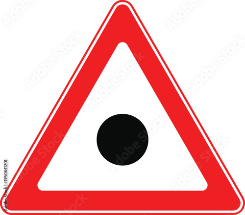 Warning Sign: A road sign featuring a red triangle with a white border and a bold black circle in the center, cautioning drivers of an upcoming hazard.