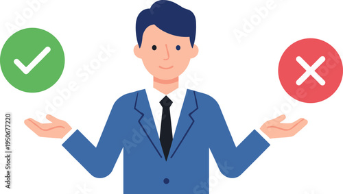 Cartoon vector illustration of businessman making decision with green checkmark for approval and red cross for rejection