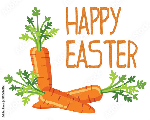“HAPPY EASTER” text in bold orange letters surrounded by fresh green carrot tops and whole carrots. Playful vegetable Easter design, perfect for spring holidays and greetings.