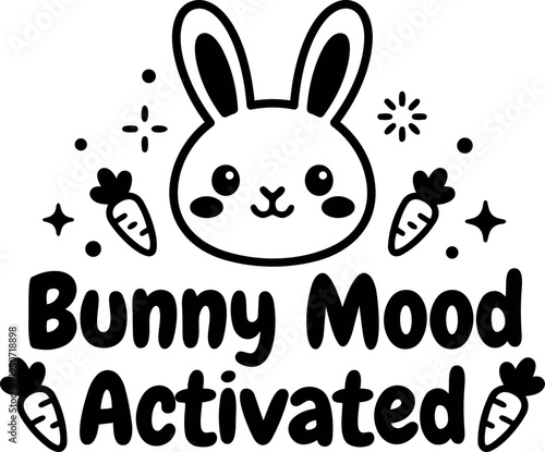 Cute black and white bunny face with happy expression and carrots around cheerful bunny mood activated text design